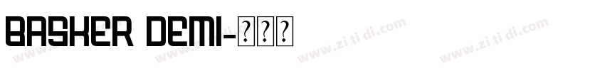 basker demi字体转换 basker demi字体转换